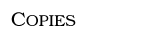 Copies