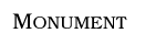 Monument